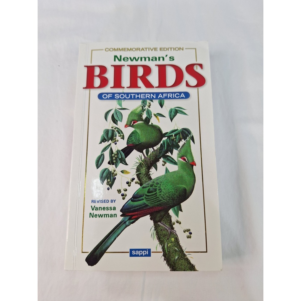 Newman's Birds of Southern Africa Commemorative Edition Vanessa Newman Softcover
